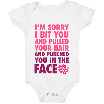 Sorry I Punched You In The Face Baby One Piece