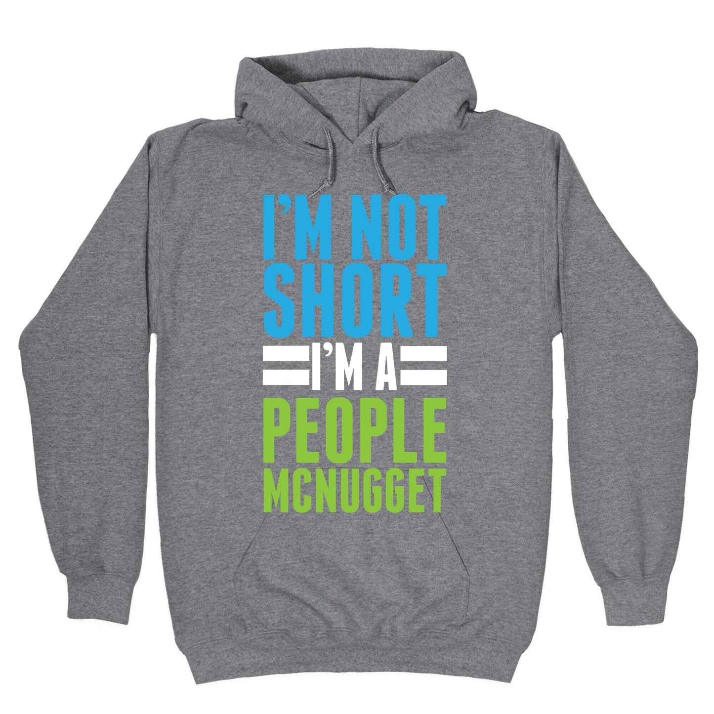 I'm Not Short Hoodie