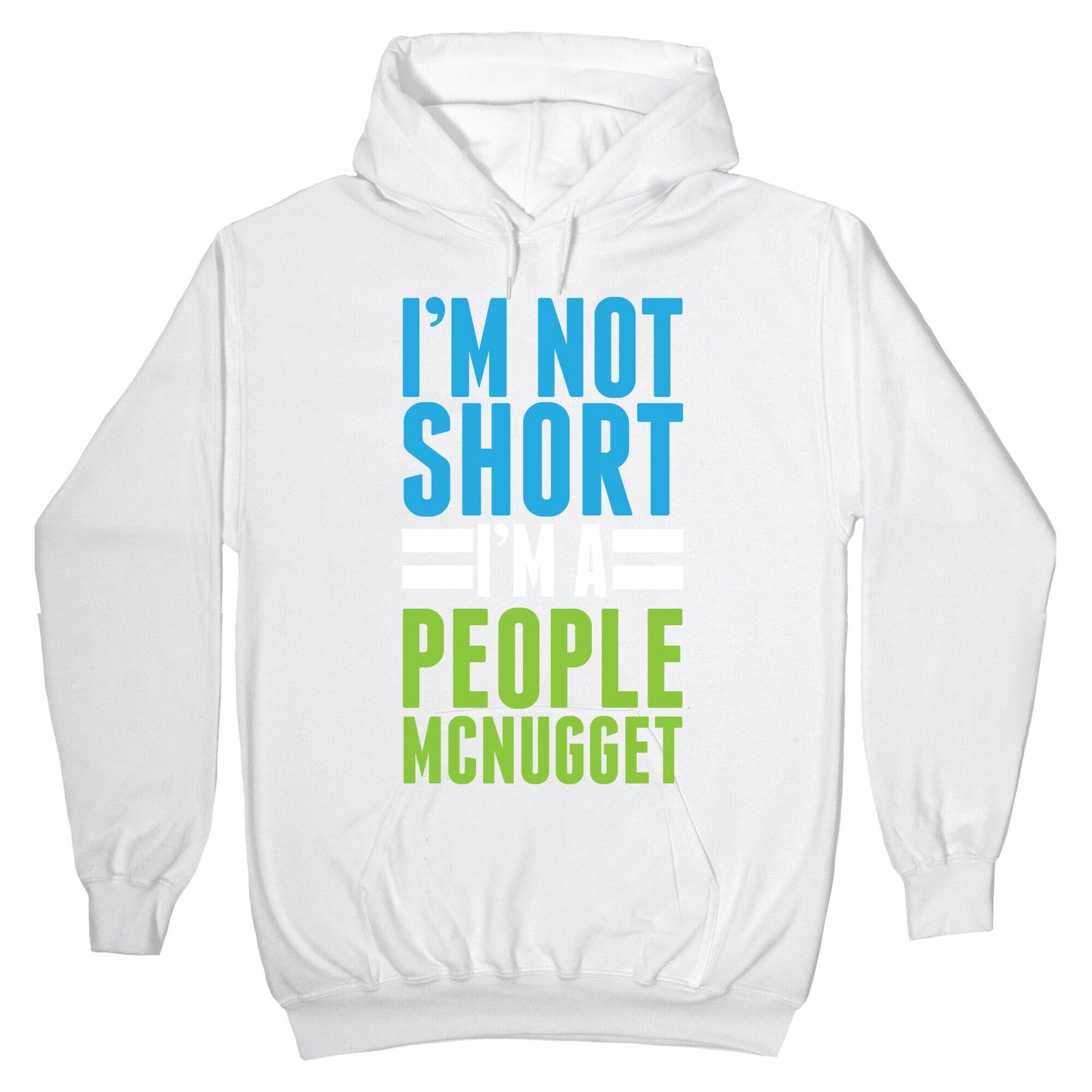 I'm Not Short Hoodie