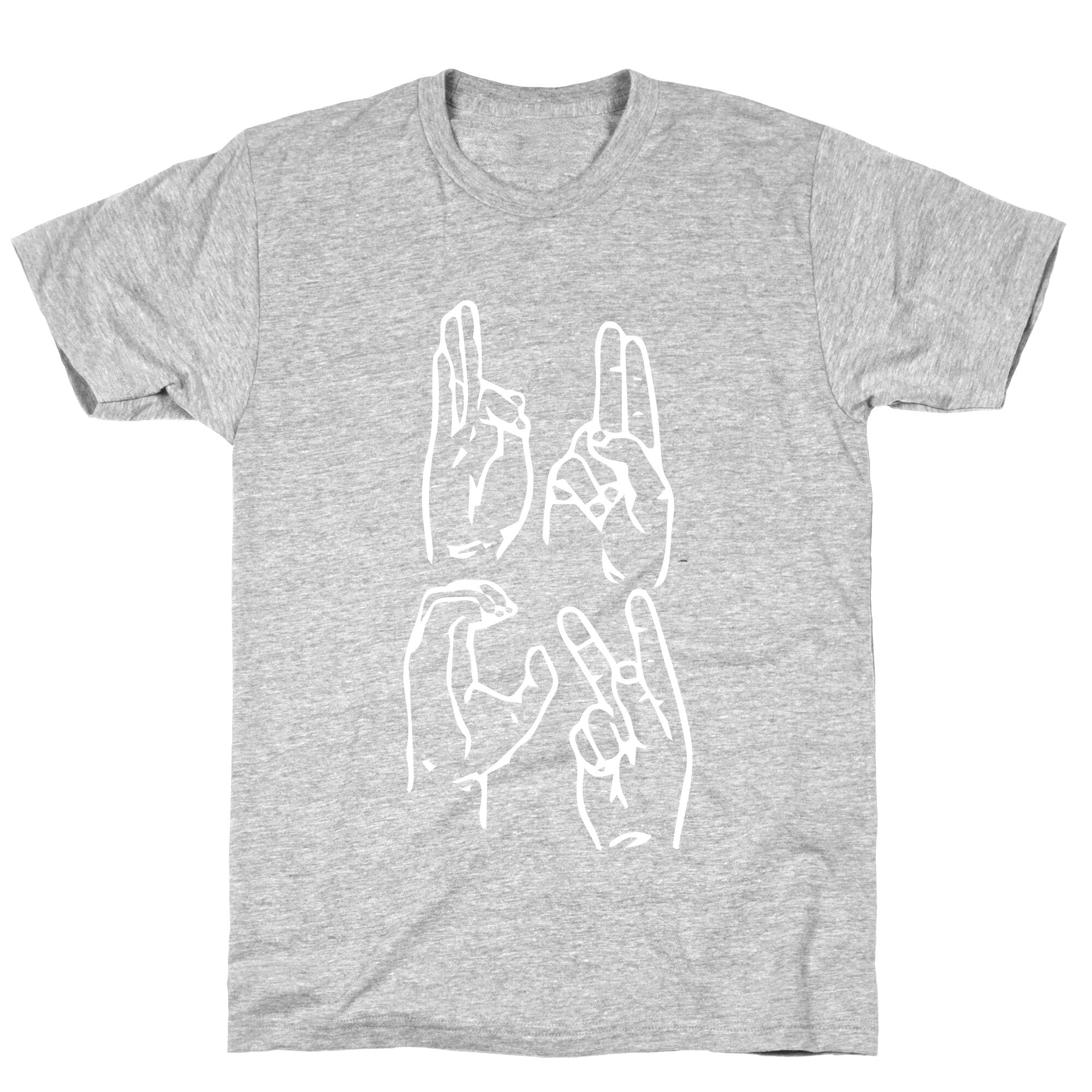 Sign Language F.U.C.K. T-Shirt
