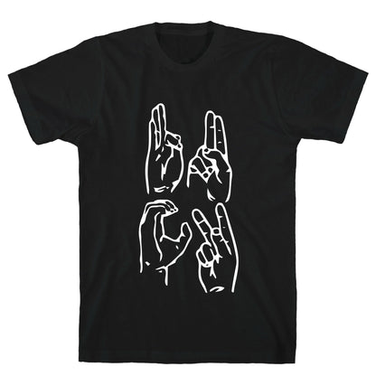 Sign Language F.U.C.K. T-Shirt