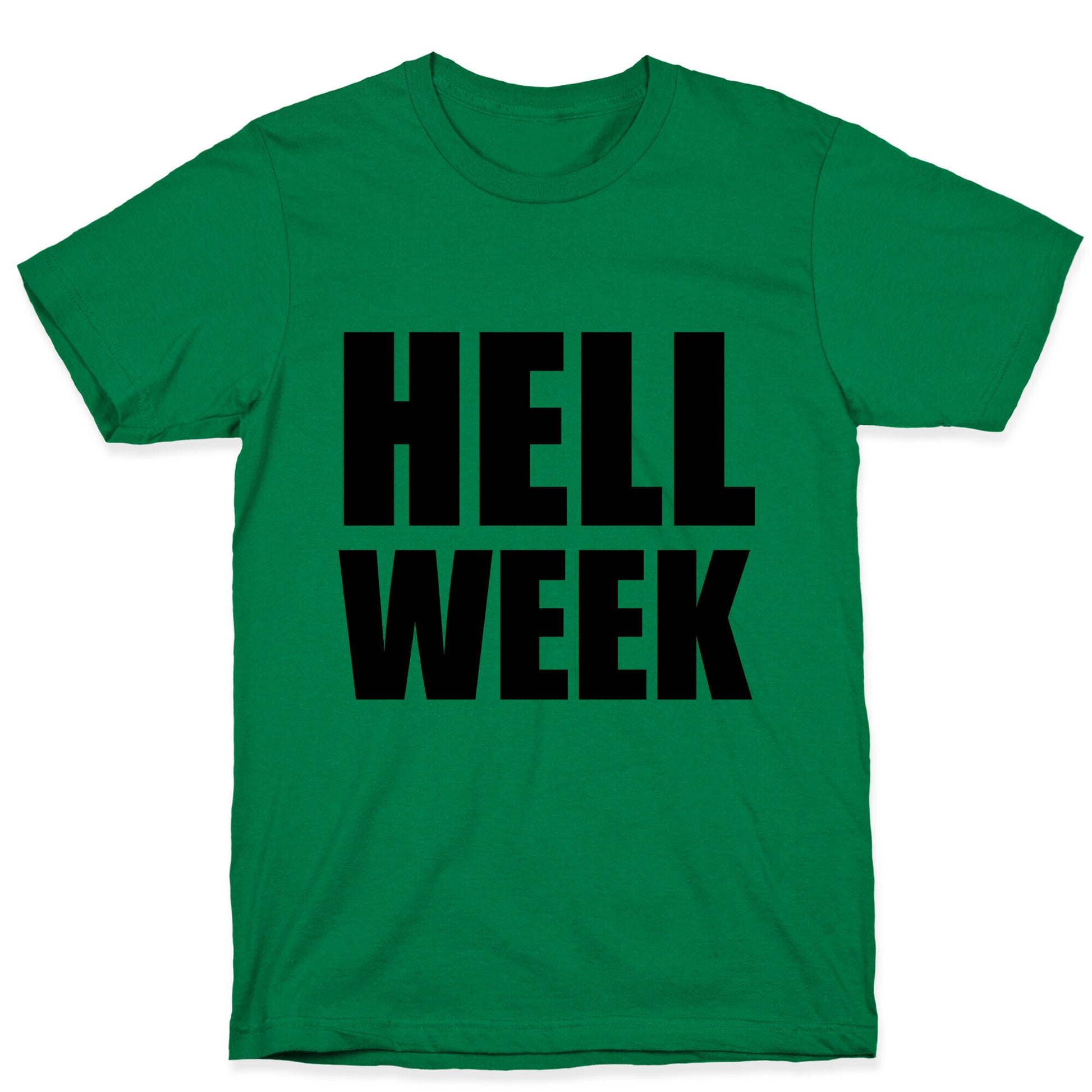 Hell Week T-Shirt