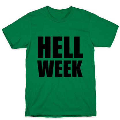Hell Week T-Shirt