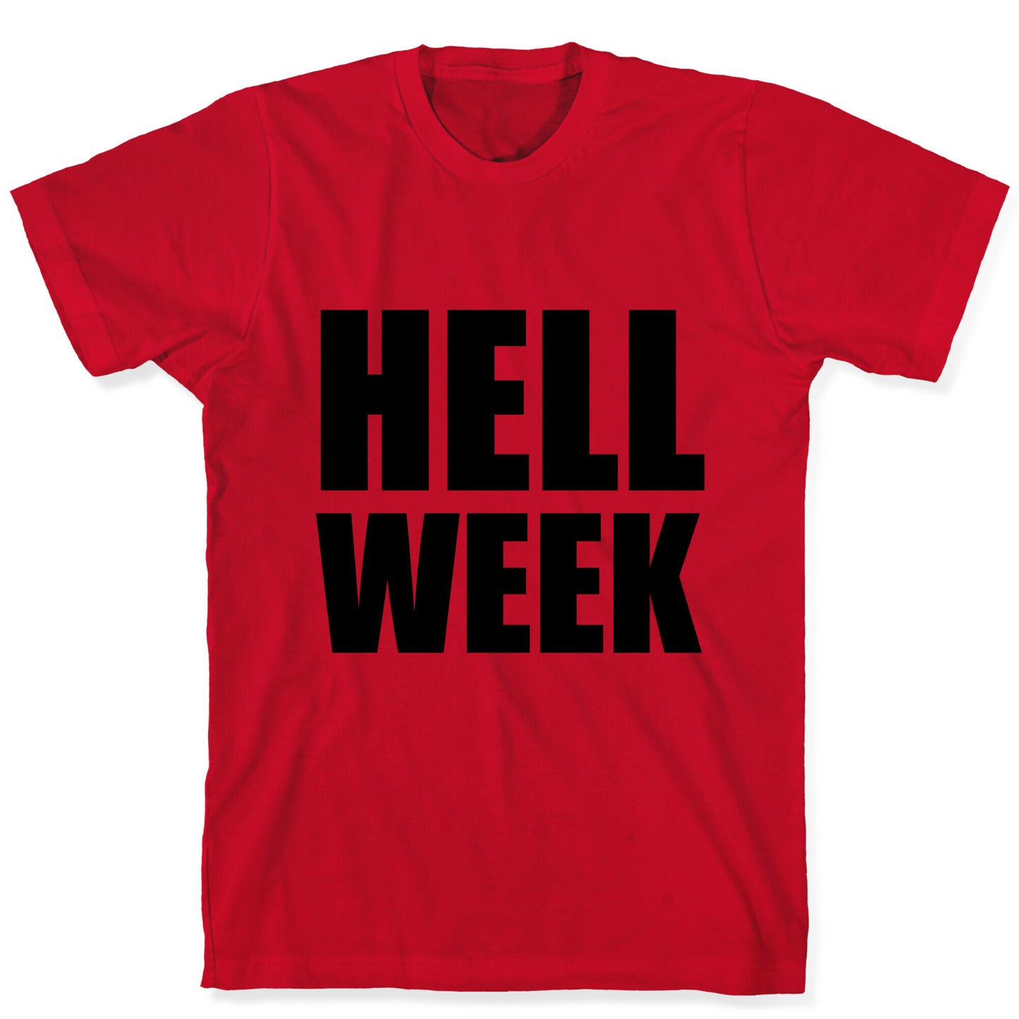 Hell Week T-Shirt