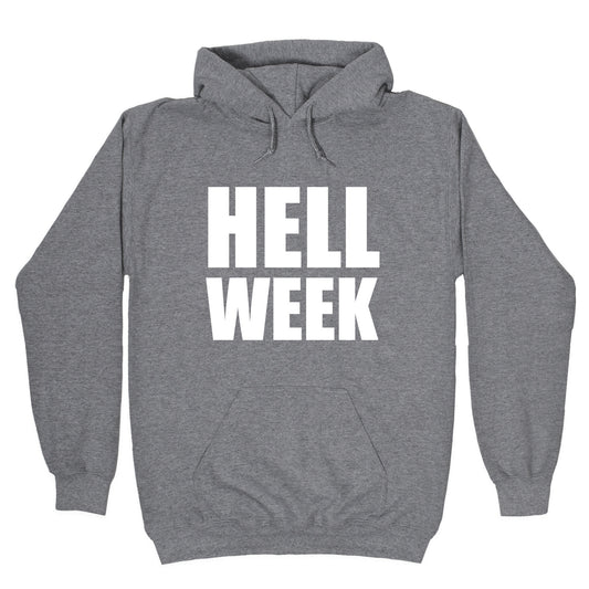 Hell Week Hoodie