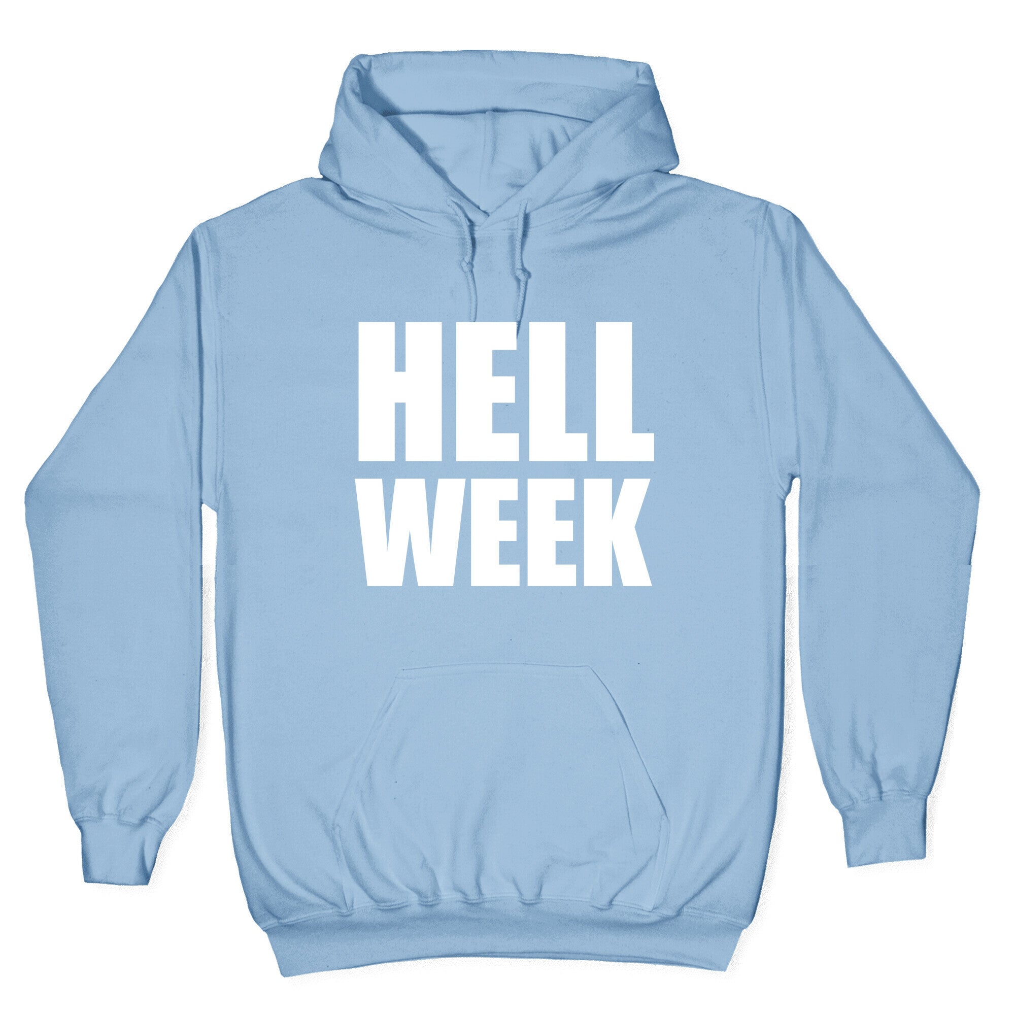 Hell Week Hoodie