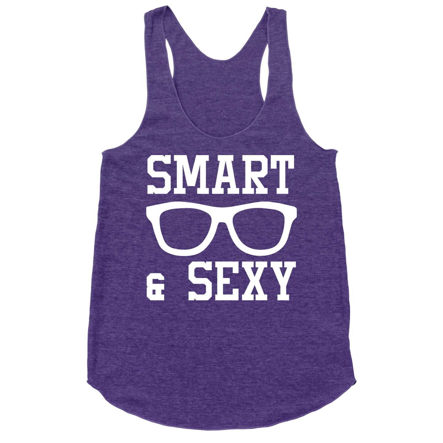 Smart and Sexy Racerback Tank