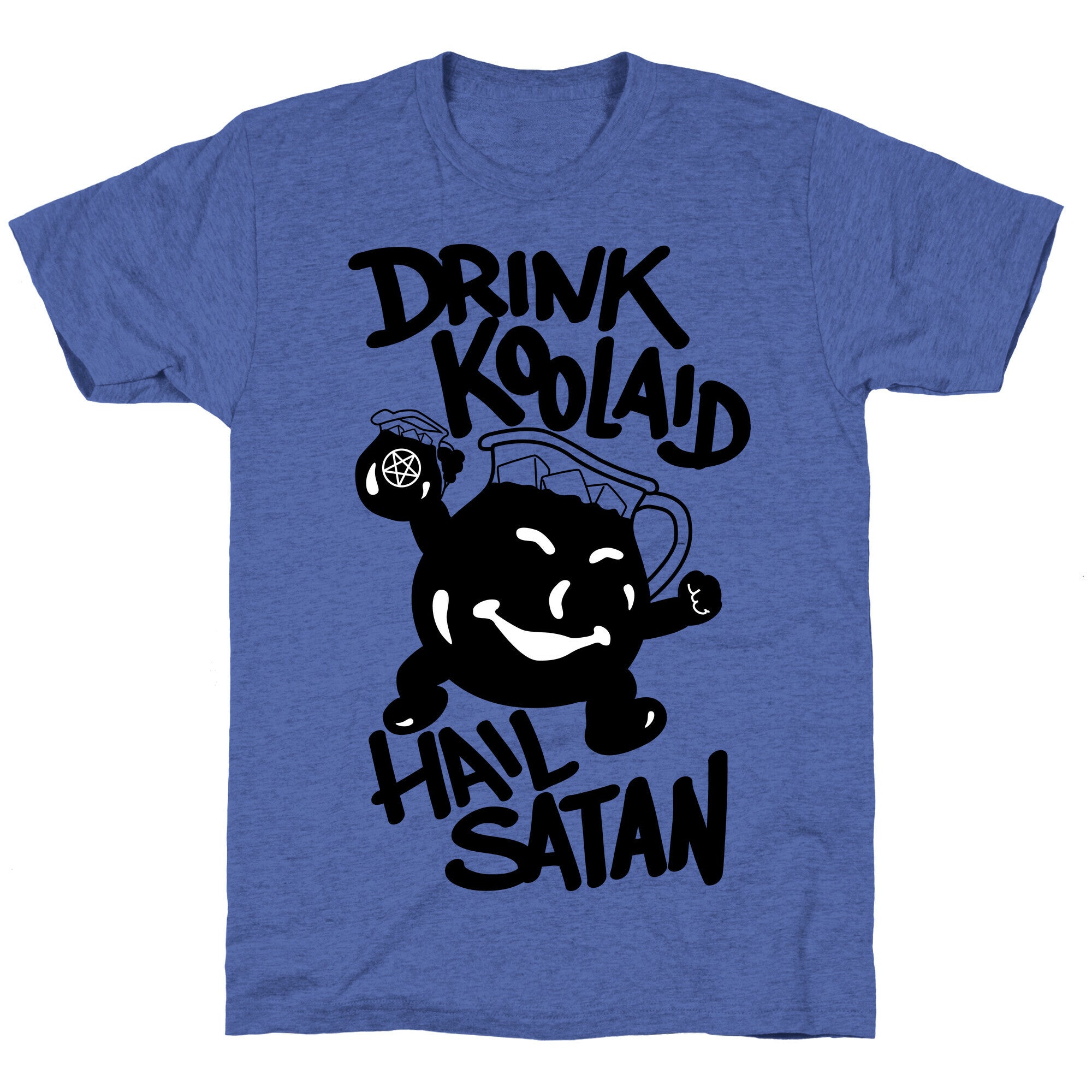 Drink Kool-aid, Hail Satan Unisex Triblend Tee