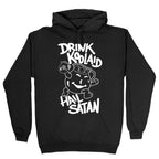 Drink Kool-aid, Hail Satan Hoodie