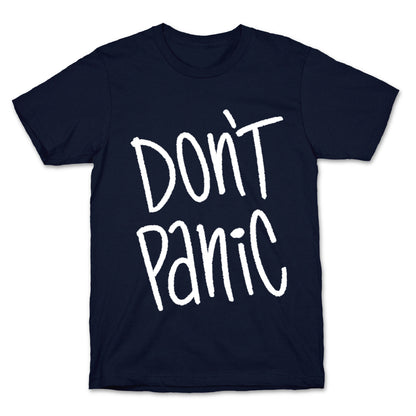 Don't Panic T-Shirt