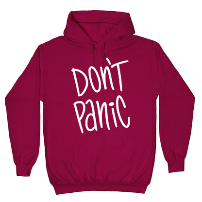 Don't Panic Hoodie