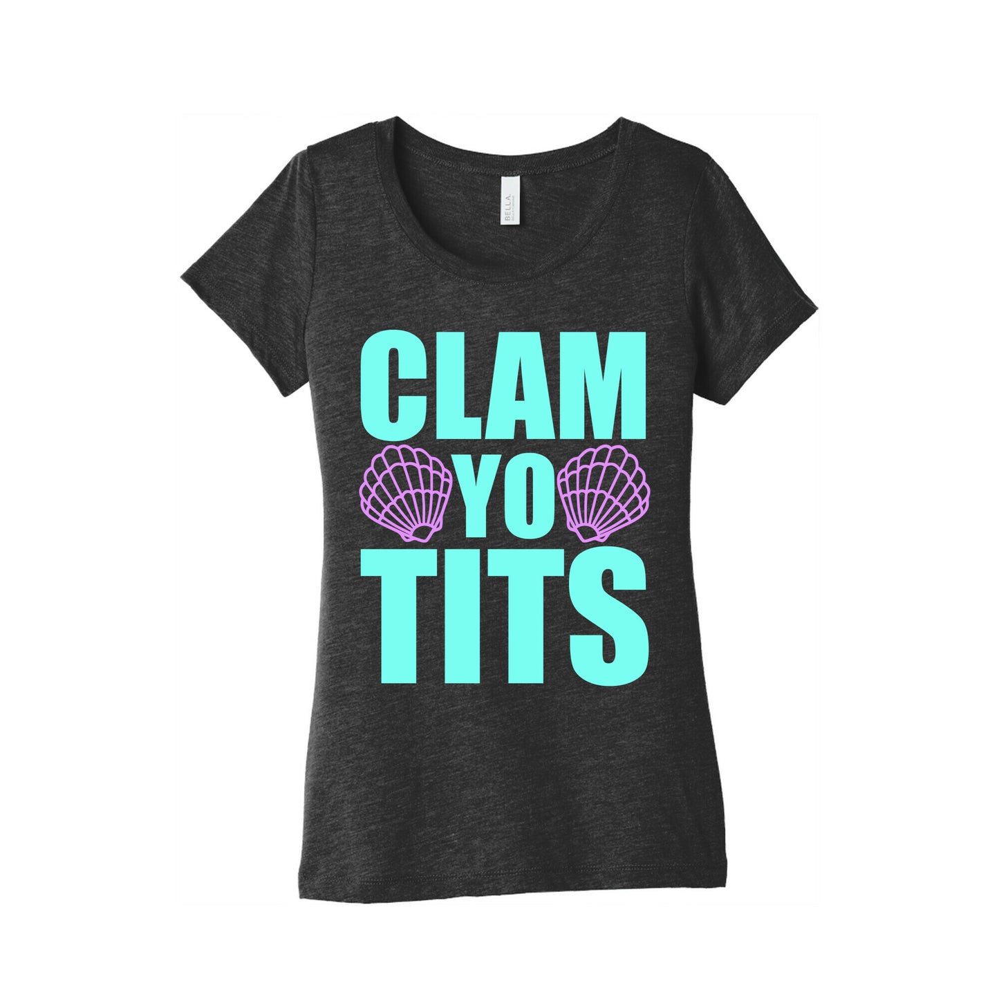 Clam Yo Tits Women's Triblend Tee