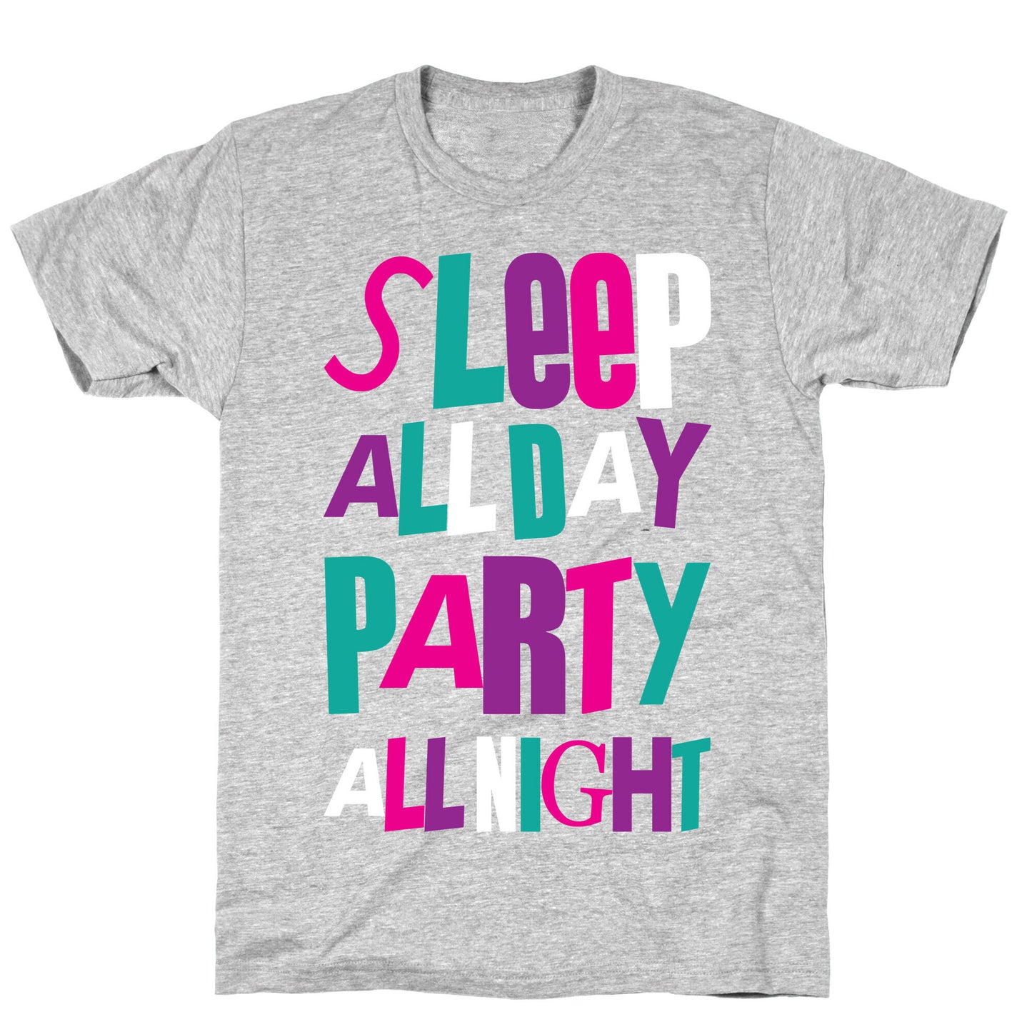 Party All Night T-Shirt