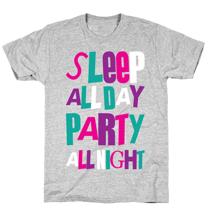 Party All Night T-Shirt