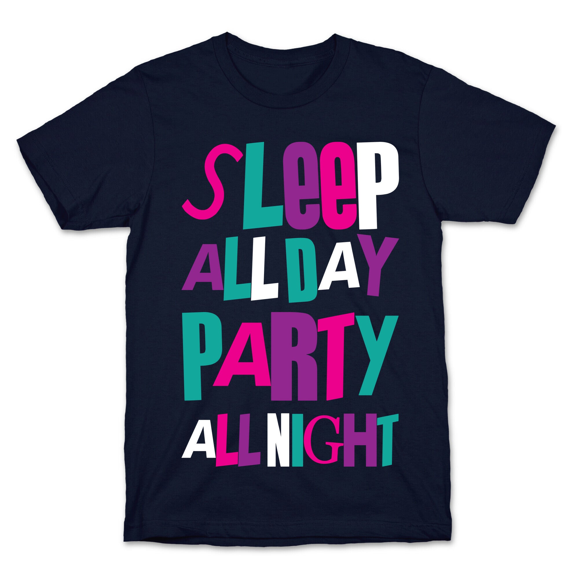 Party All Night T-Shirt