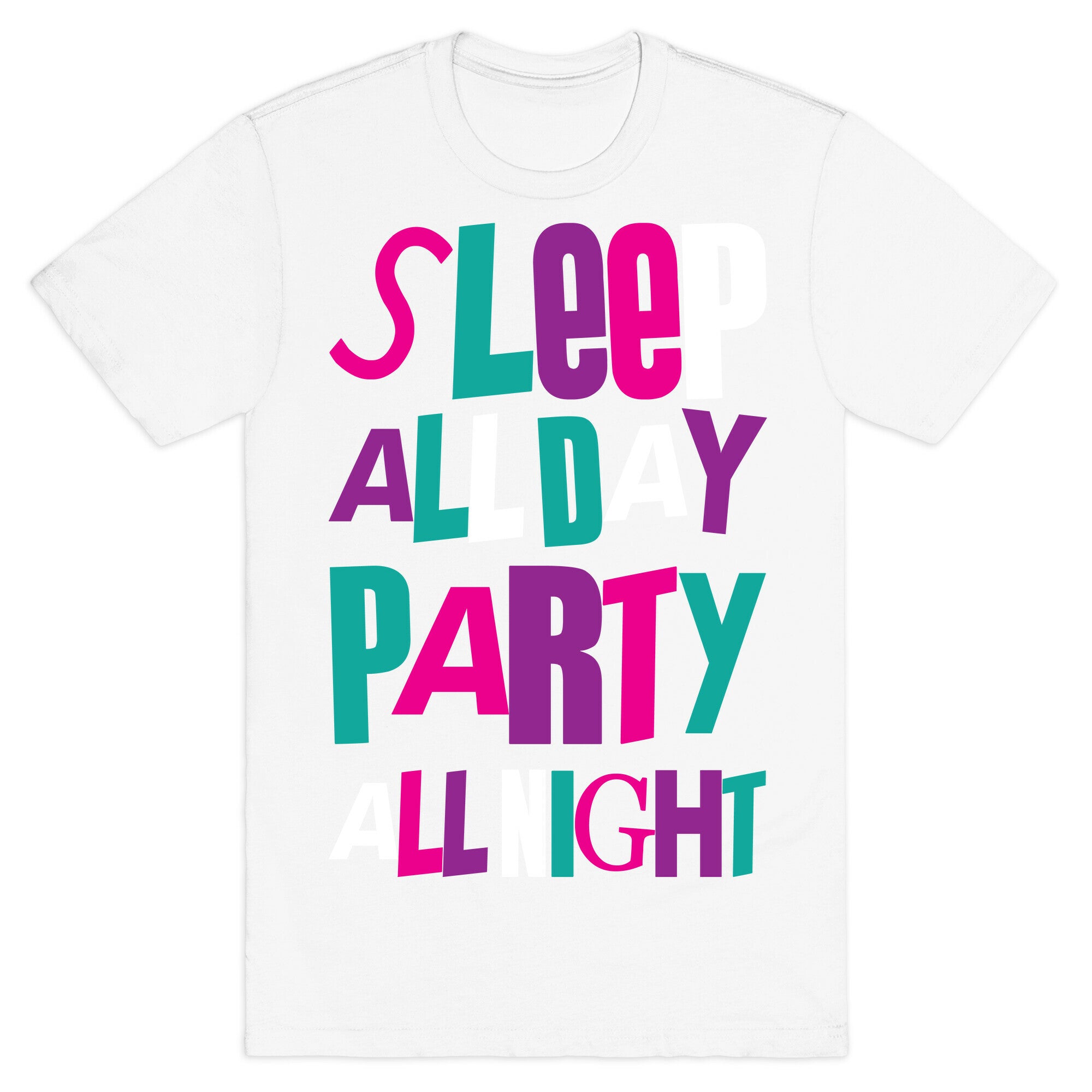 Party All Night T-Shirt