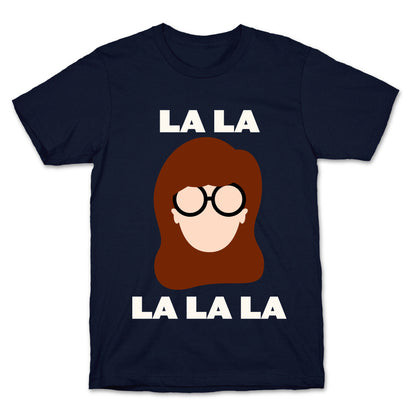 La La La (Daria) T-Shirt