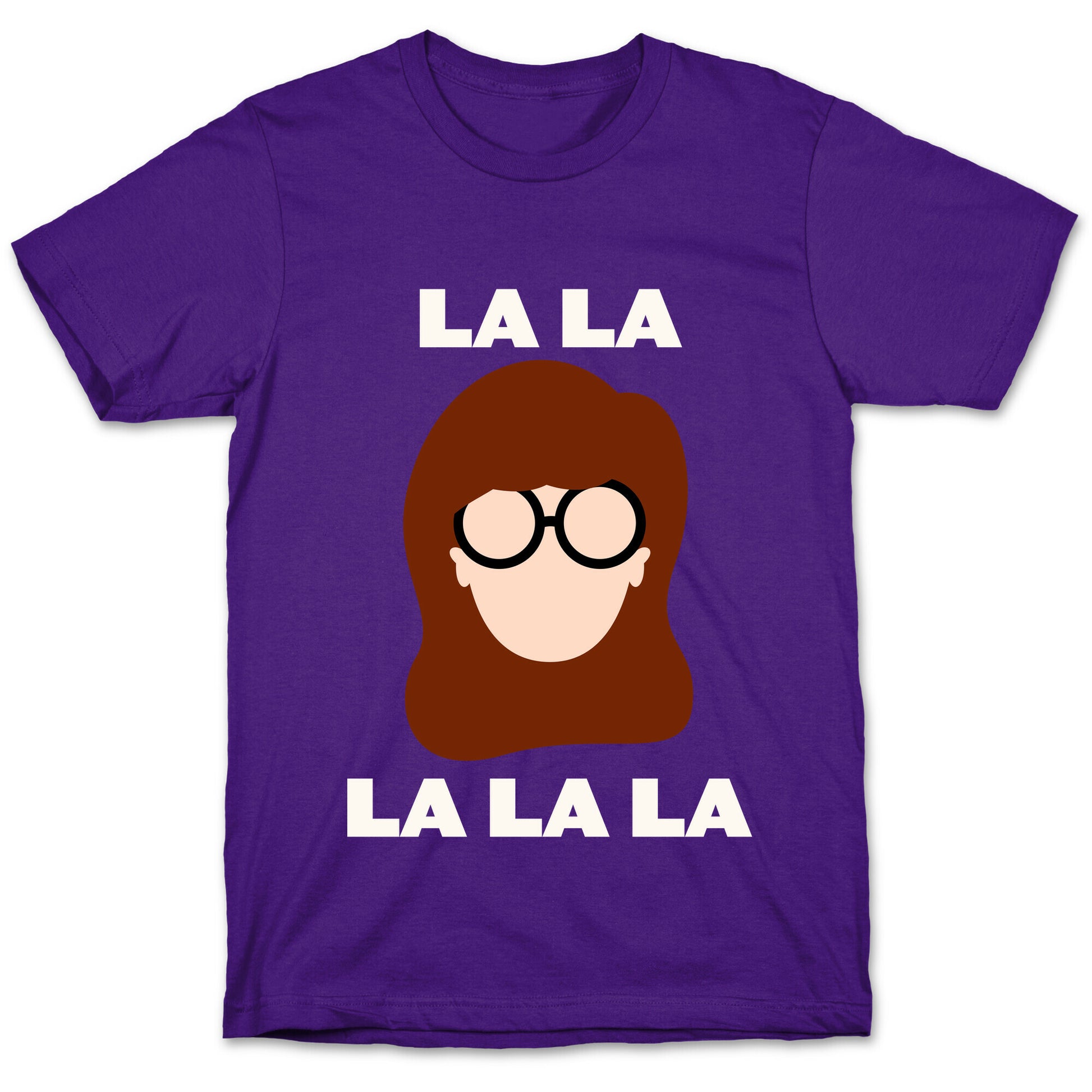 La La La (Daria) T-Shirt