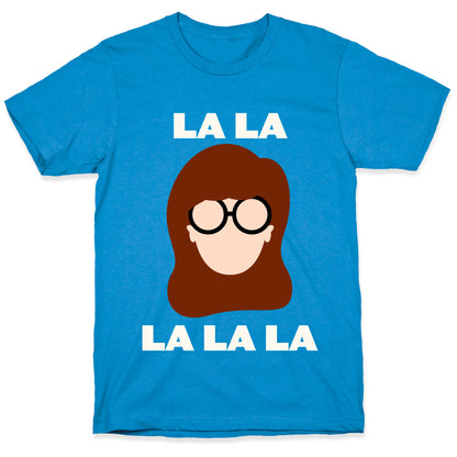 La La La (Daria) T-Shirt