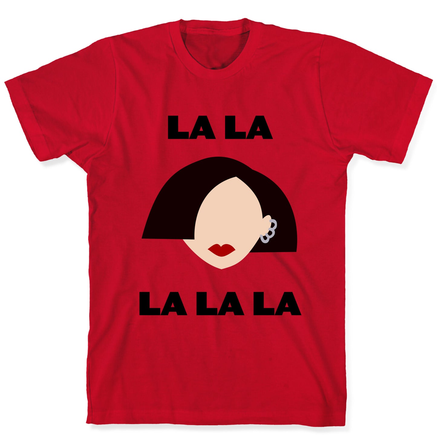 La La La (Jane) T-Shirt