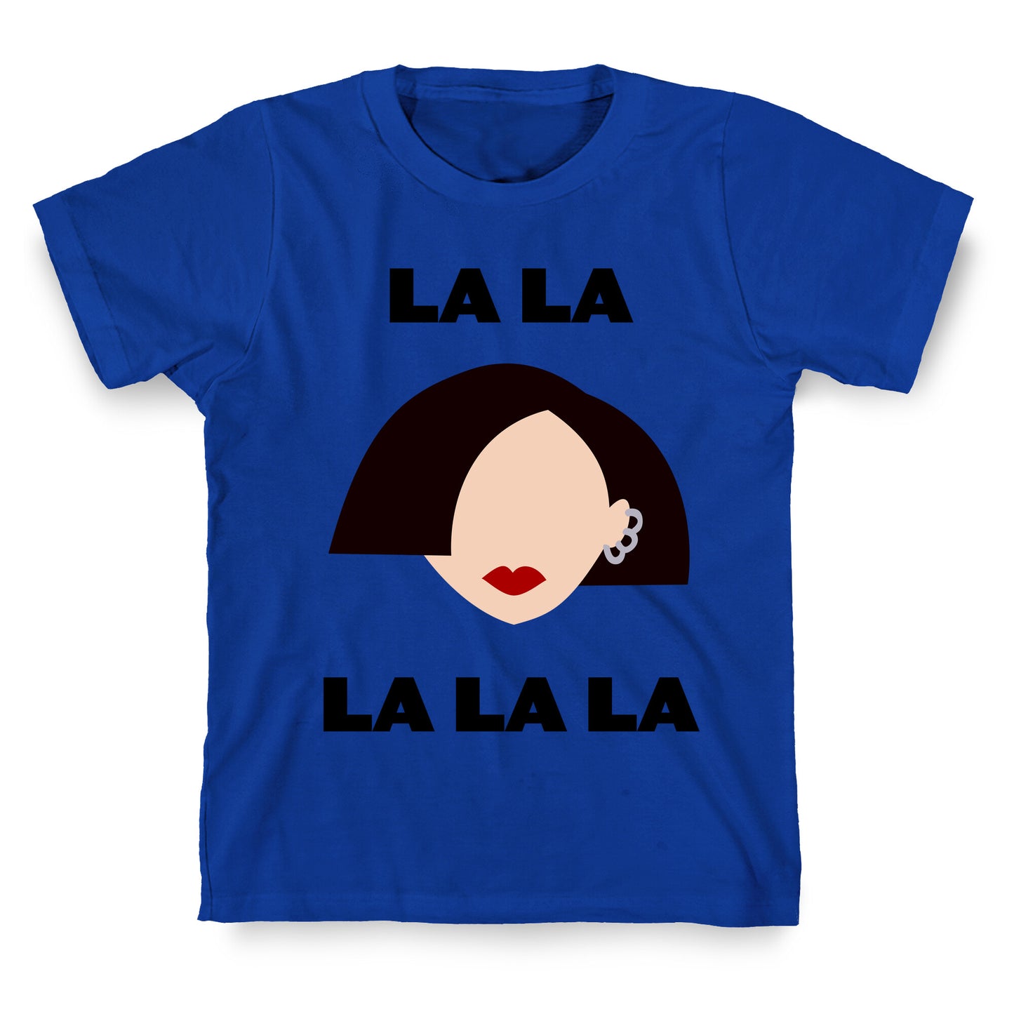 La La La (Jane) T-Shirt