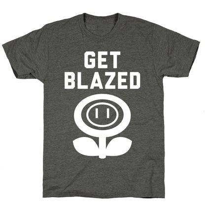 Get Blazed Unisex Triblend Tee