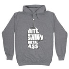 BITE MY SHINY METAL ASS Hoodie
