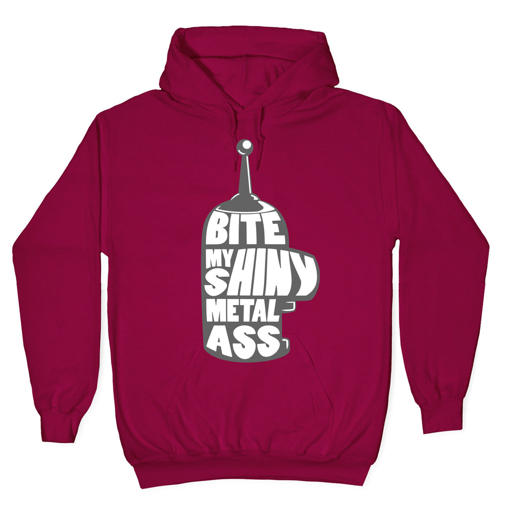 BITE MY SHINY METAL ASS Hoodie