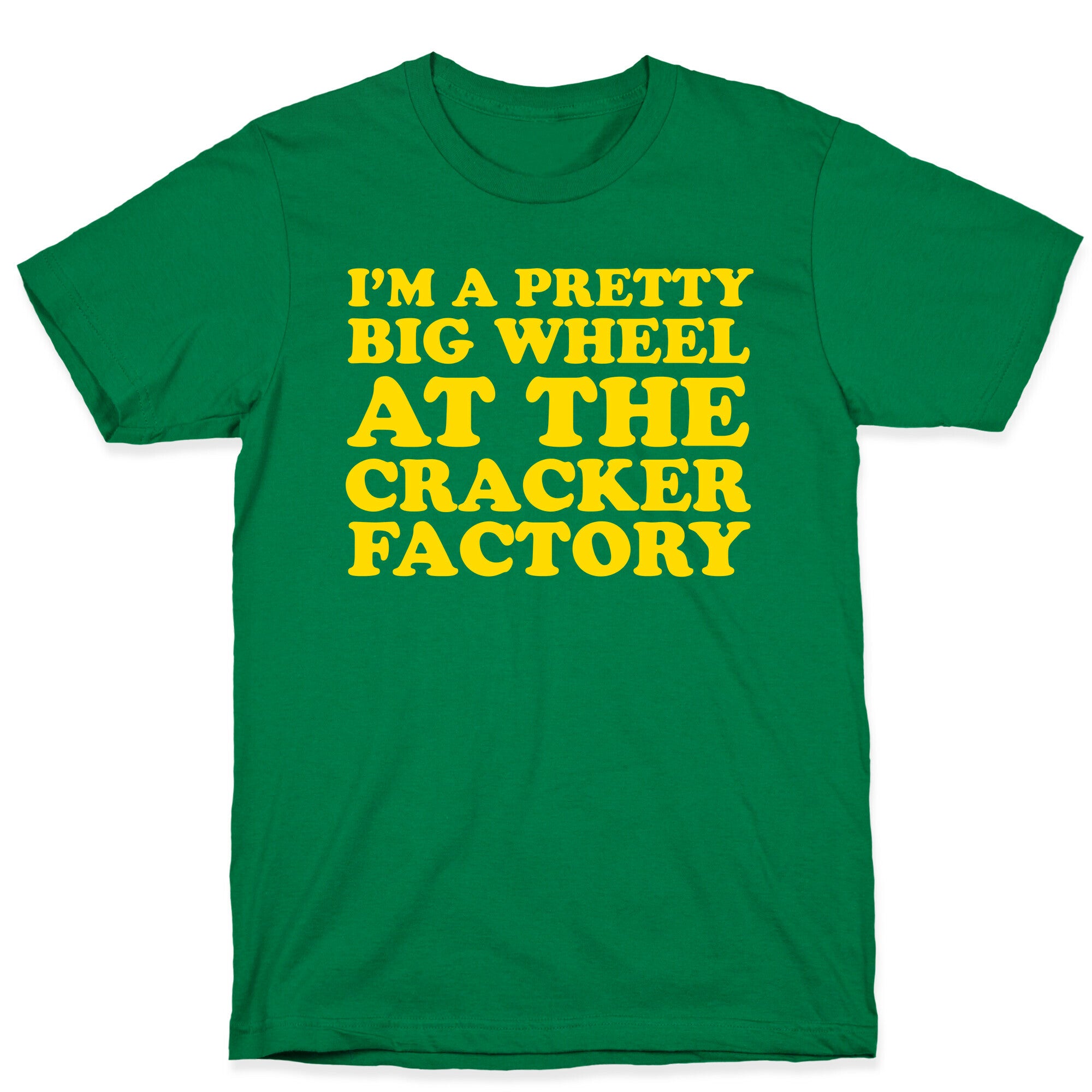 Big Wheel at the Cracker Factory T-Shirt