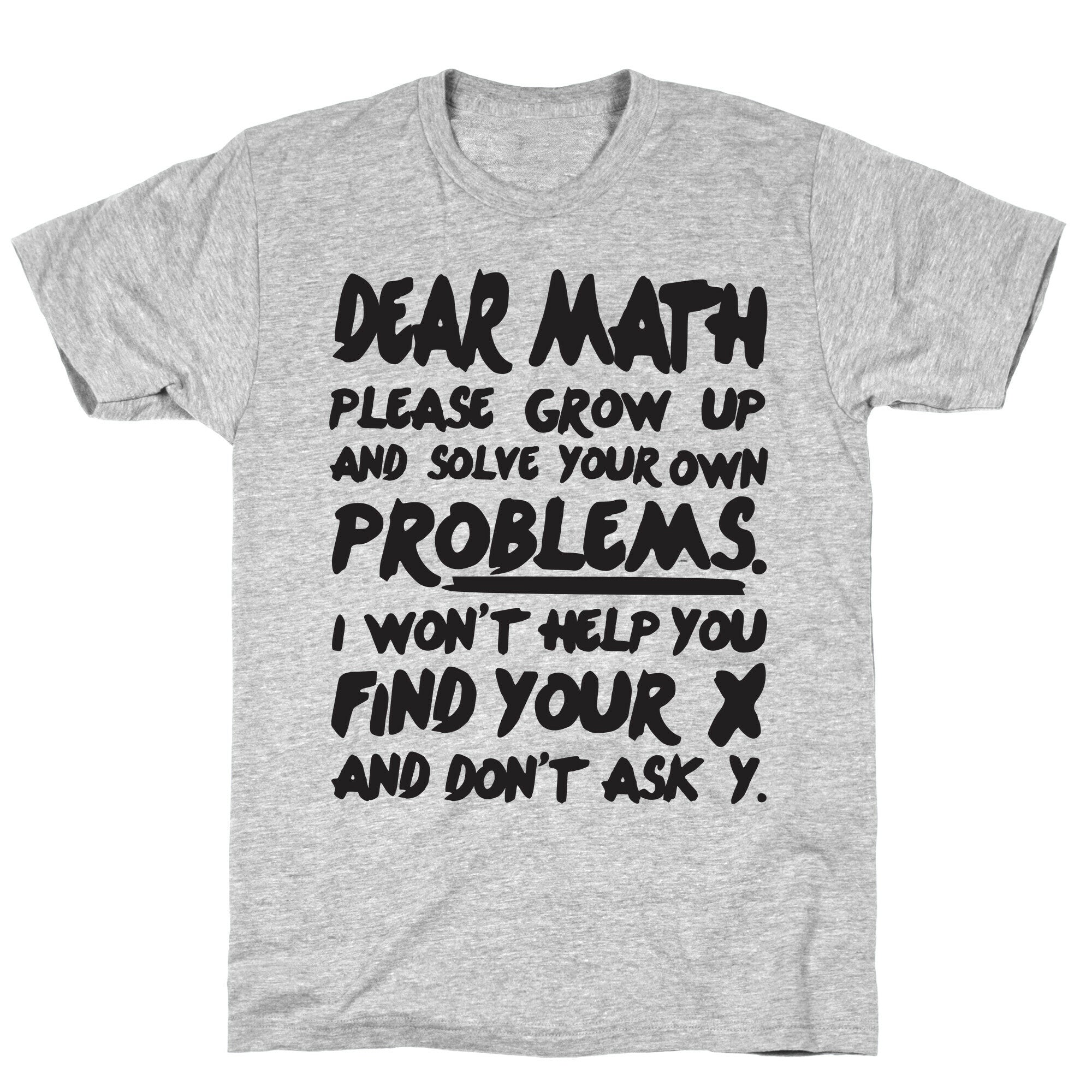 Dear Math T-Shirt