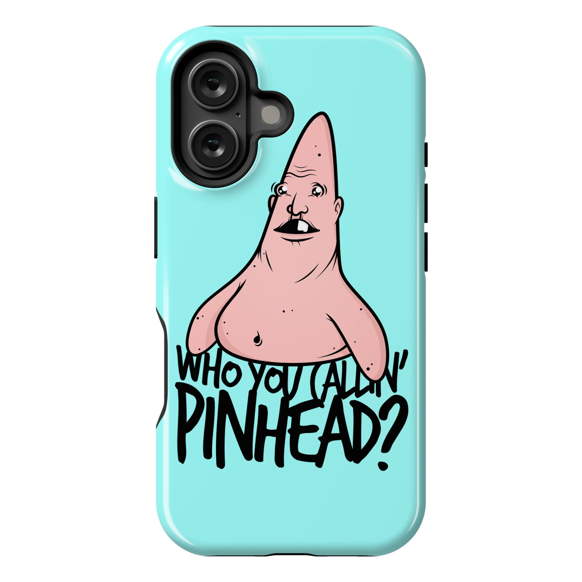 Who You Callin' Pinhead Phone Case