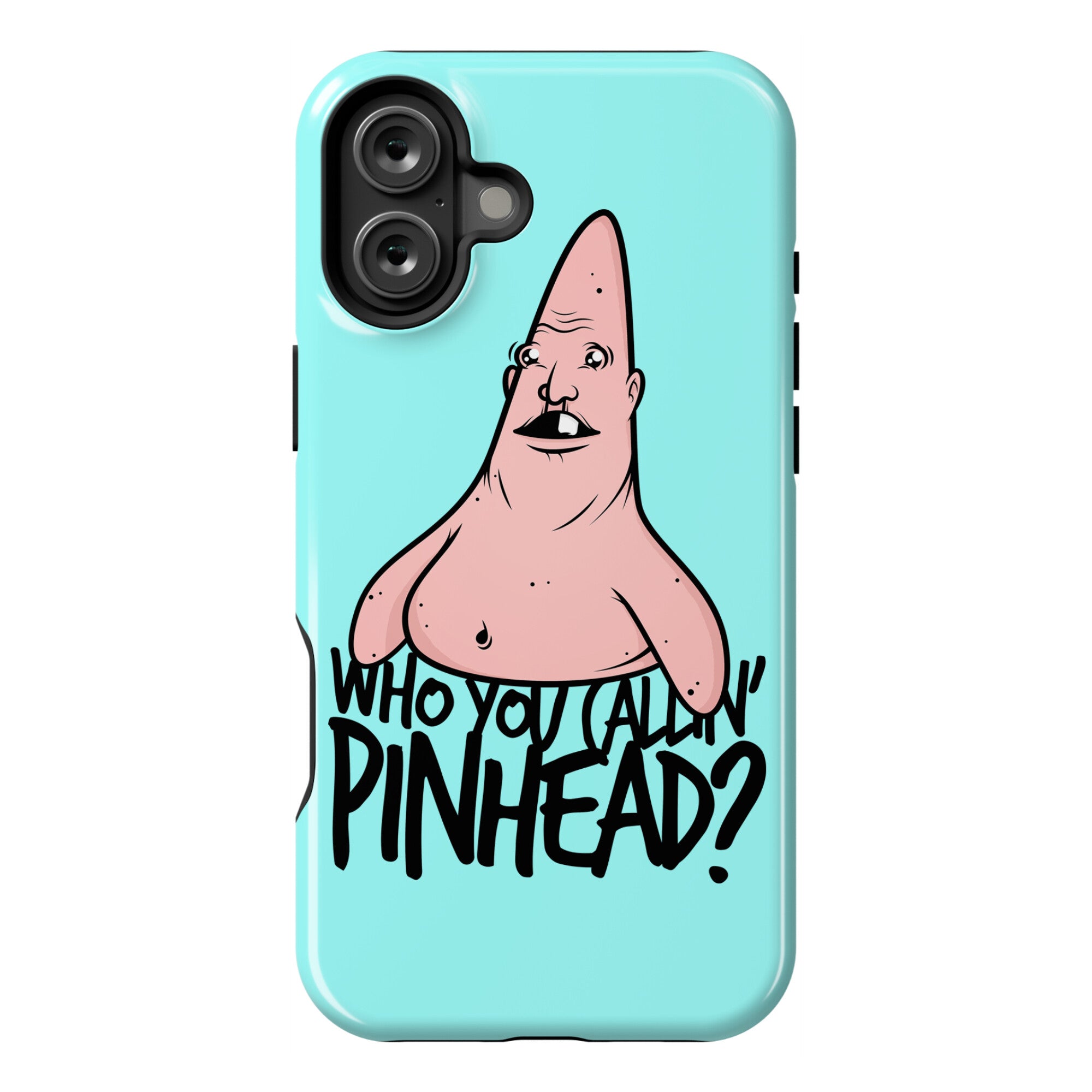 Who You Callin' Pinhead Phone Case
