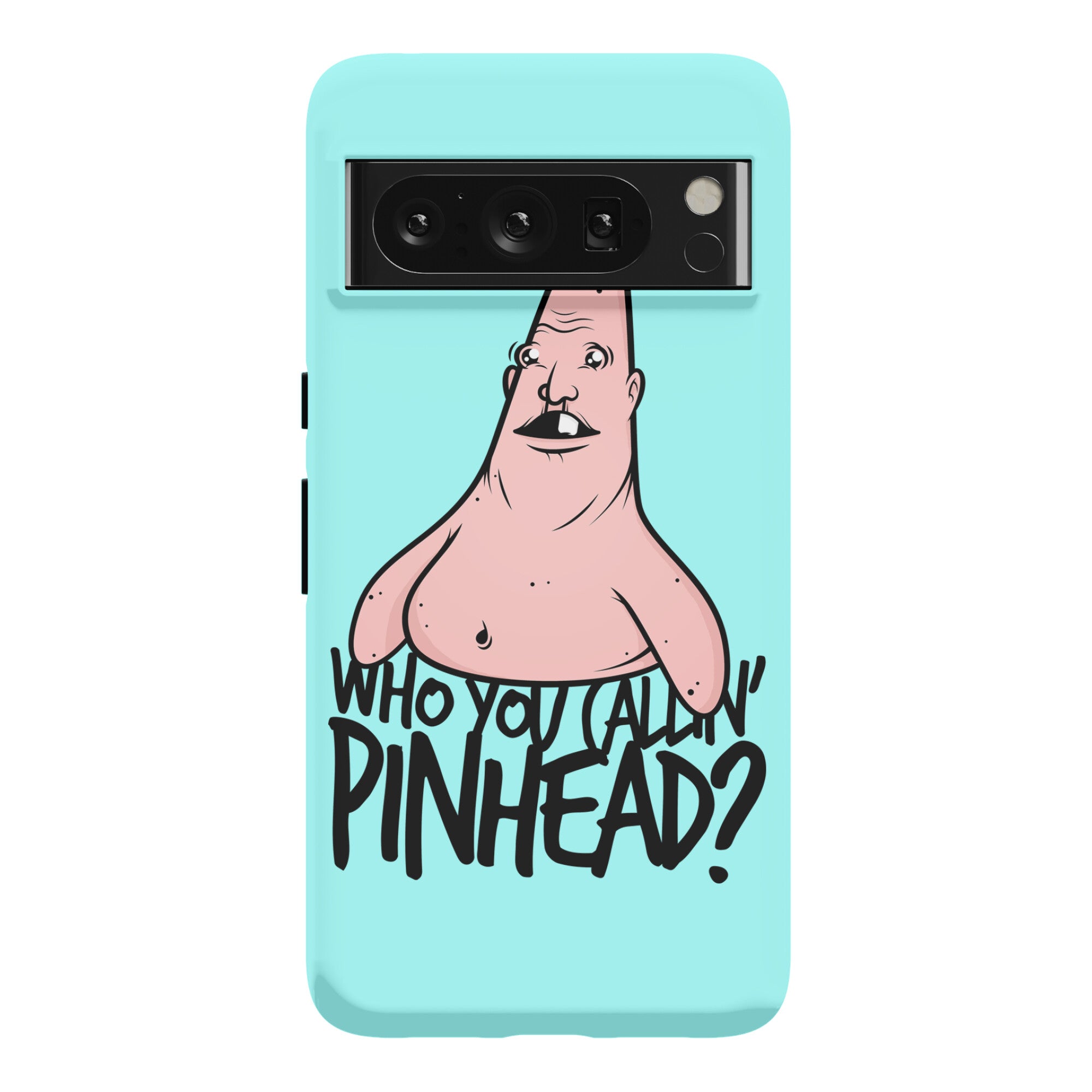 Who You Callin' Pinhead Phone Case
