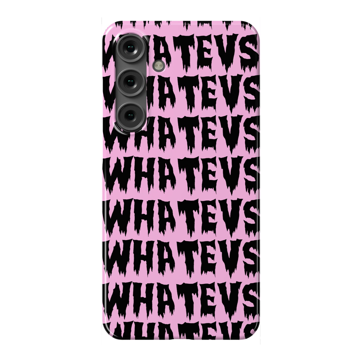 Whatevs Phone Case