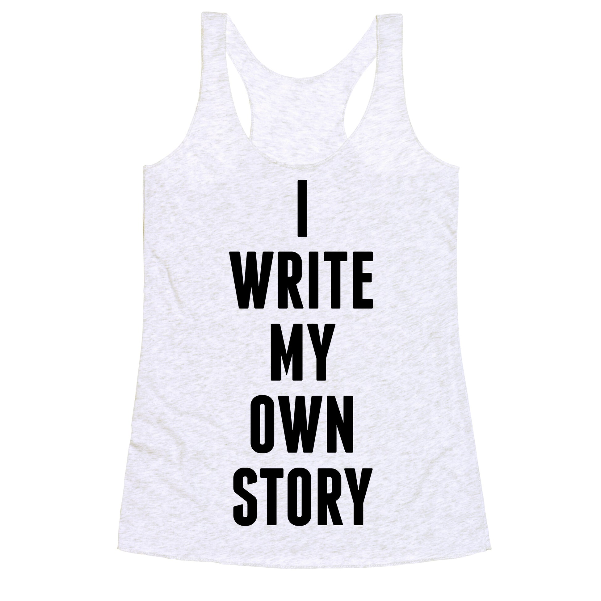 I Write My Own Story Racerback Tank