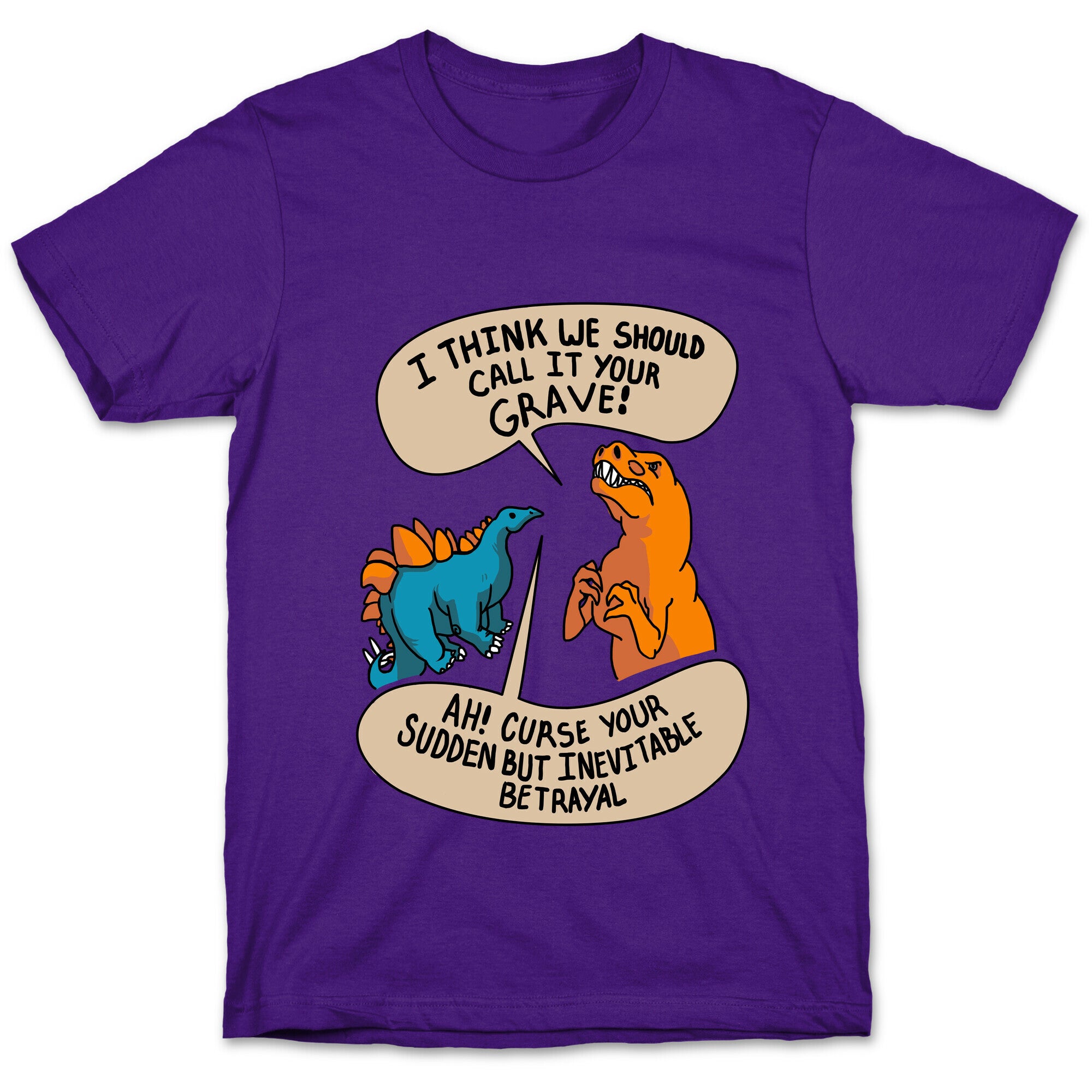 Curse Your Sudden but Inevitable Betrayal! T-Shirt