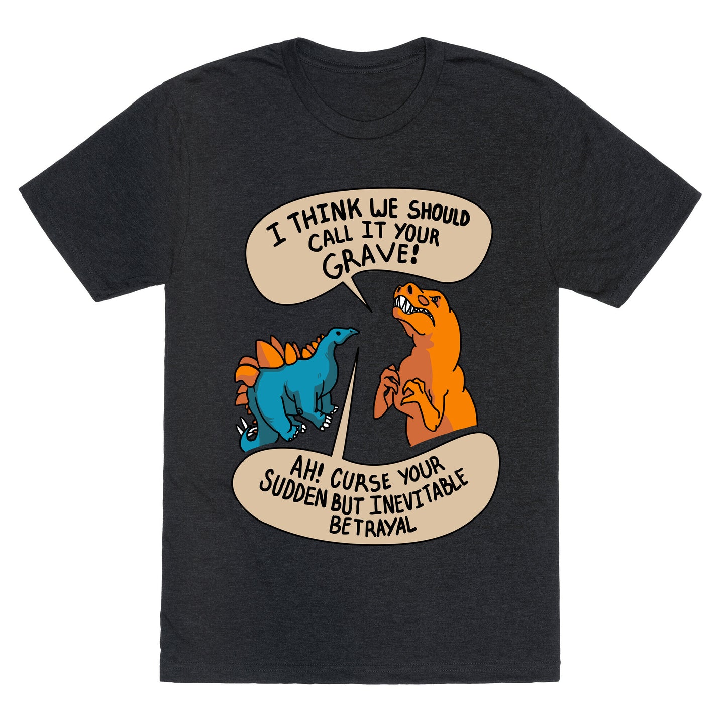 Curse Your Sudden but Inevitable Betrayal! Unisex Triblend Tee
