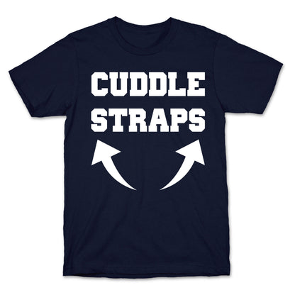 Cuddle Straps T-Shirt