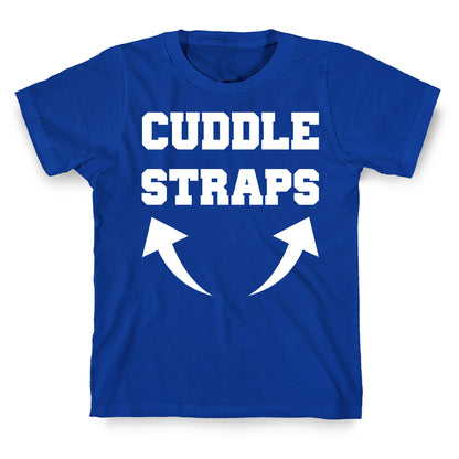 Cuddle Straps T-Shirt
