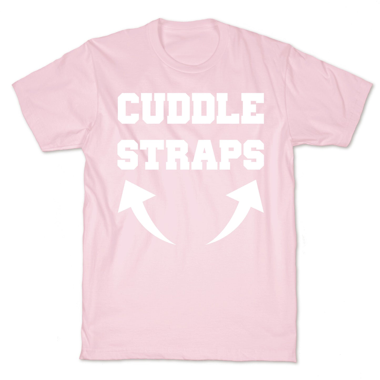 Cuddle Straps T-Shirt