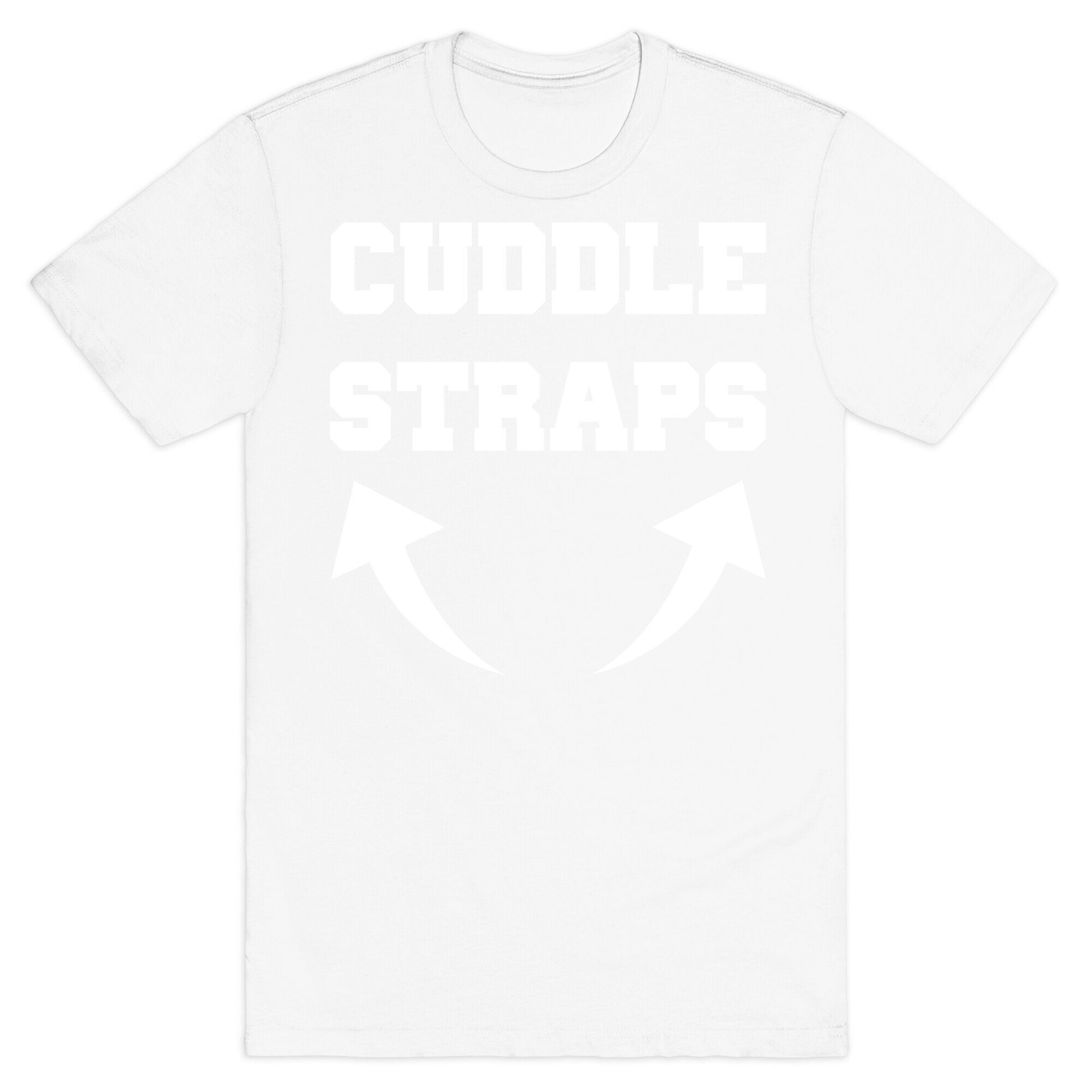 Cuddle Straps T-Shirt
