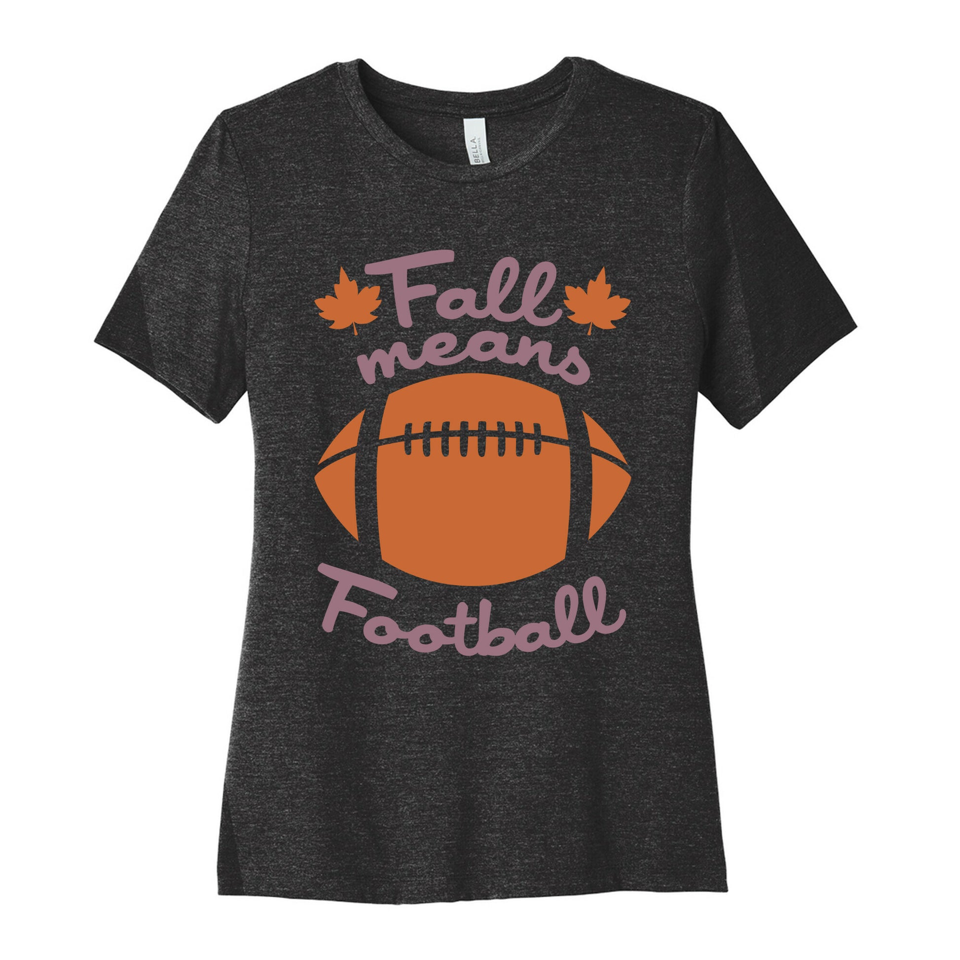 Fall Means Football Women's Cotton Tee