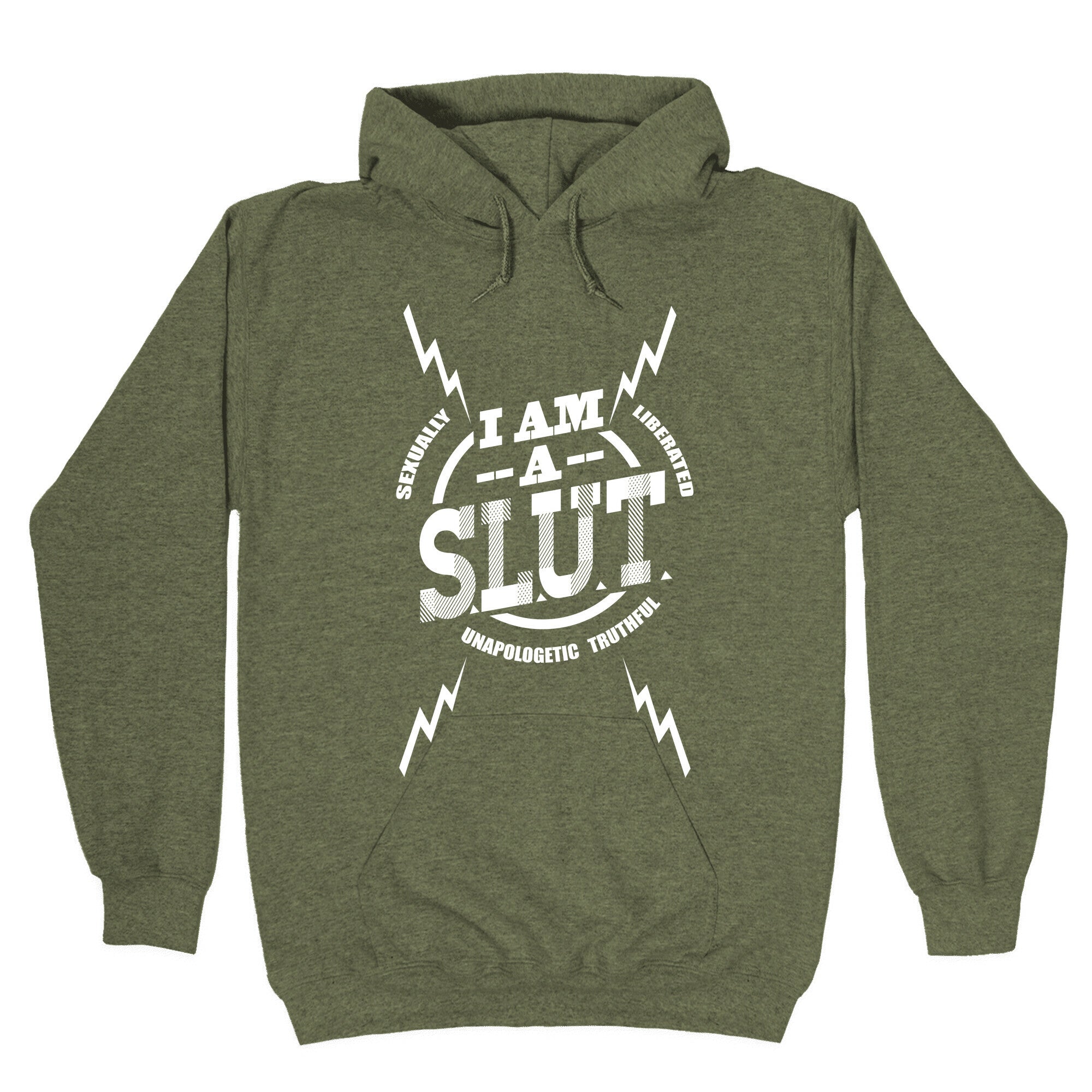 I am a SLUT Hoodie