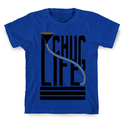 Chug Life T-Shirt