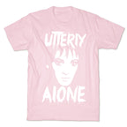 Utterly Alone T-Shirt