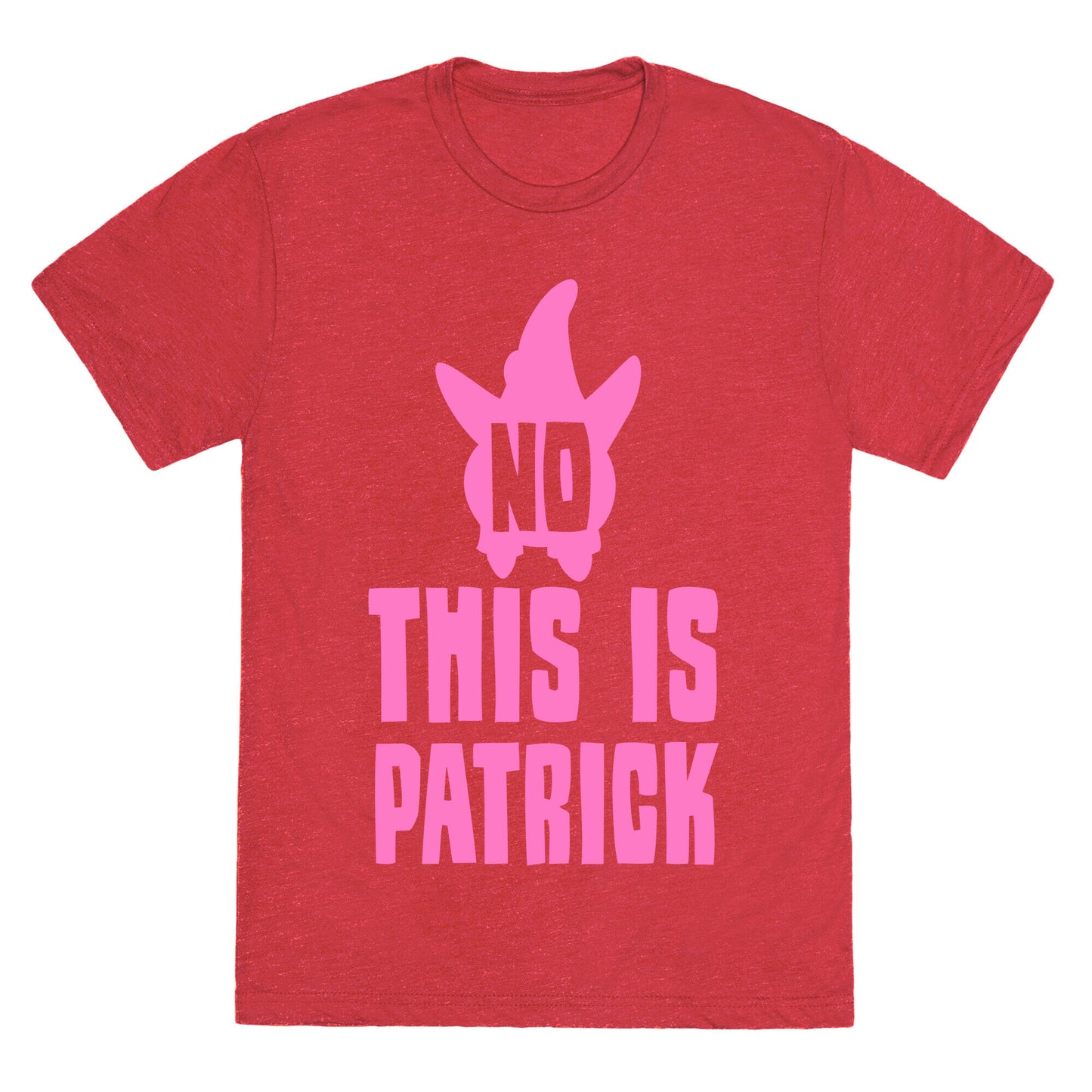 No, This Is Patrick Unisex Triblend Tee
