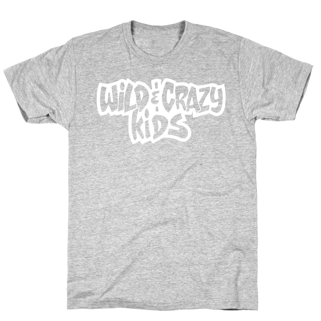Wild & Crazy Kids T-Shirt