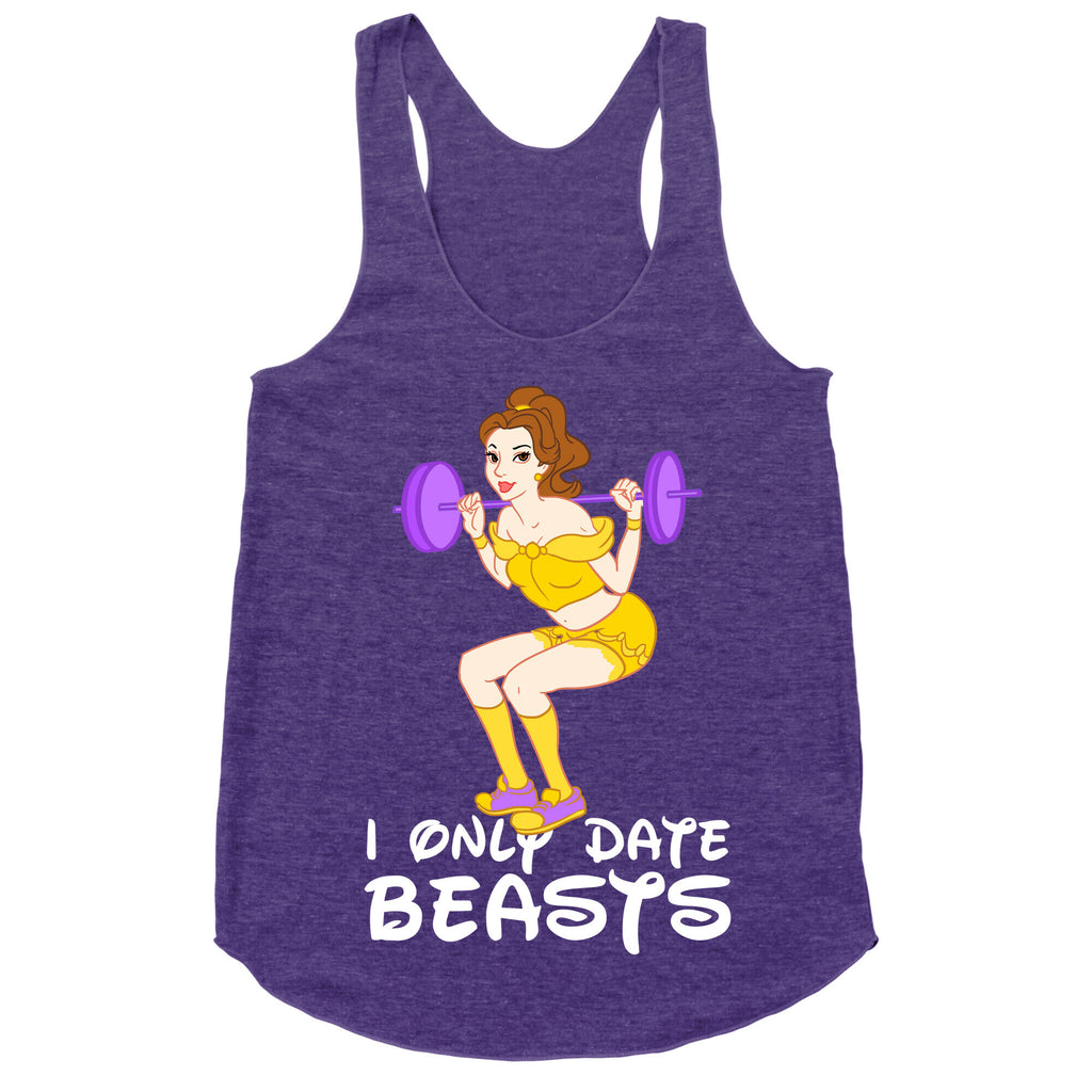 I Only Date Beasts Racerback Tank