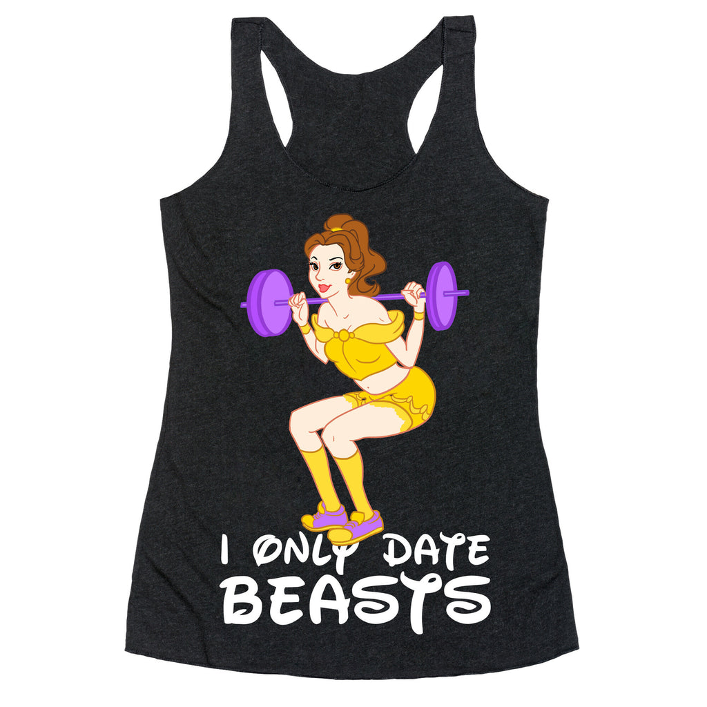 I Only Date Beasts Racerback Tank