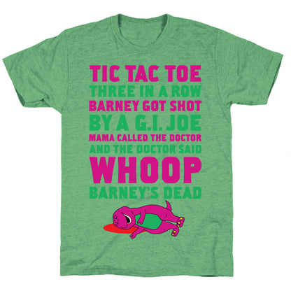 Whoop Barney's Dead Unisex Triblend Tee